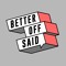 Better Off Said