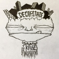 Decapitate  The Kause