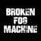 Broken Fog Machine