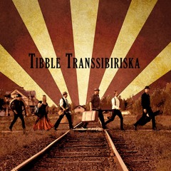 Tibble Transsibiriska
