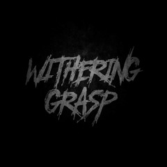 Withering Grasp