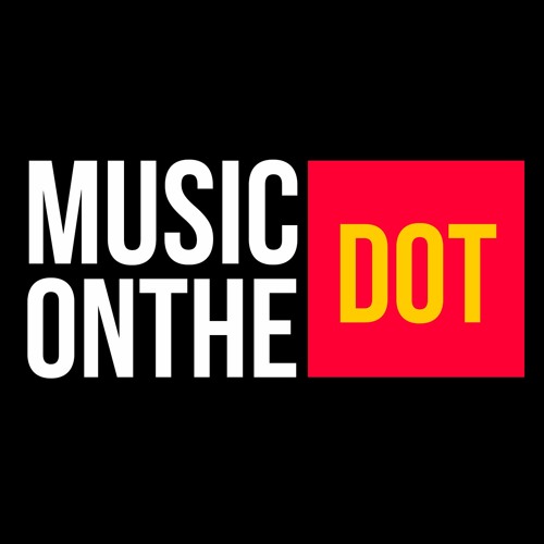 Music On The Dot’s avatar