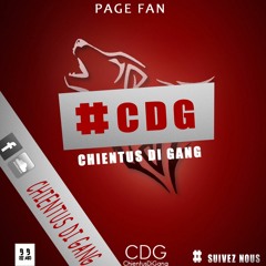 #Chientus Di GanG C.D.G