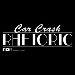 Car Crash Rhetoric