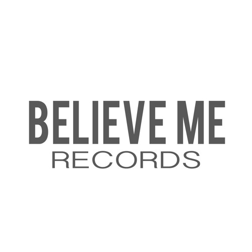Believe Me Records’s avatar