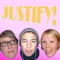 Justify! podcast