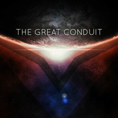 The Great Conduit