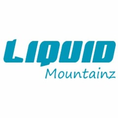 Liquid Mountainz