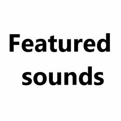 Featured Sounds