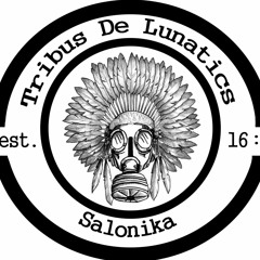 Tribus De Lunatics