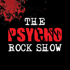 The Psycho Rock Show