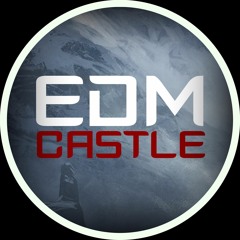 EDM Castle !