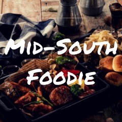 Mid-South Foodie Episode 4- Chef Spotlight