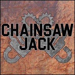 Chainsaw Jack