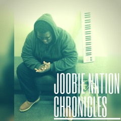 Joobie Nation Chronicles