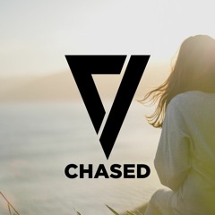 Chased