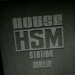 House Station Music