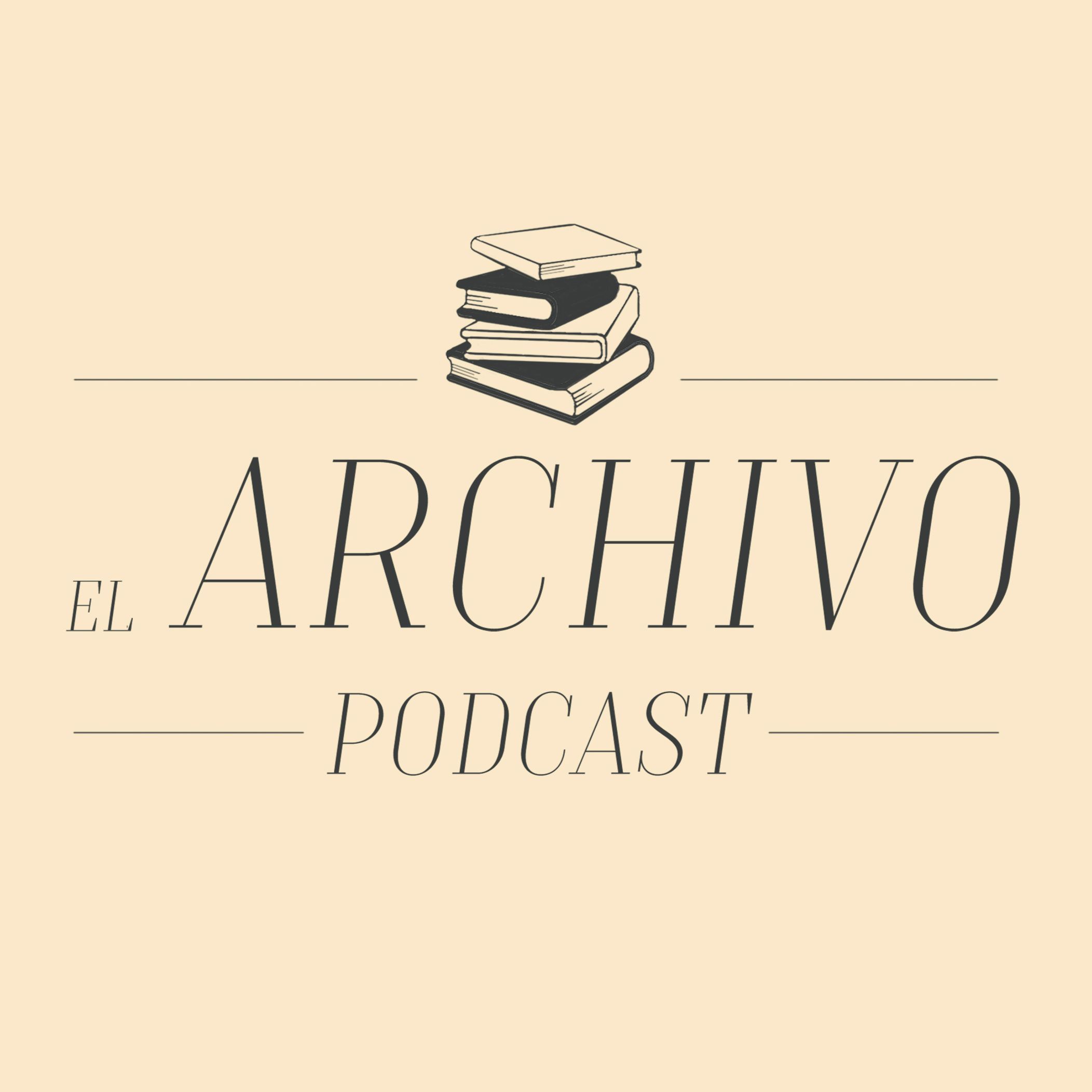 El Archivo Podcast