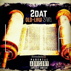 2DAT OLD LAW