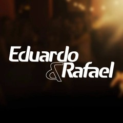 Eduardo e Rafael