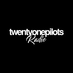 Twenty One Pilots Radio