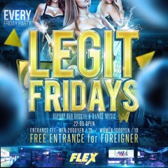 LEGIT FRIDAYS #れじふら