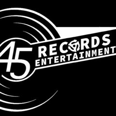 45 Records Entertainment