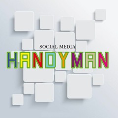 Social Media Handyman