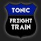 Tonic Freight Train