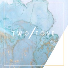 TWO TONE