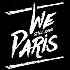 We Still Have Paris