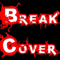 Break Cover