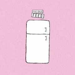 Fridge Feed