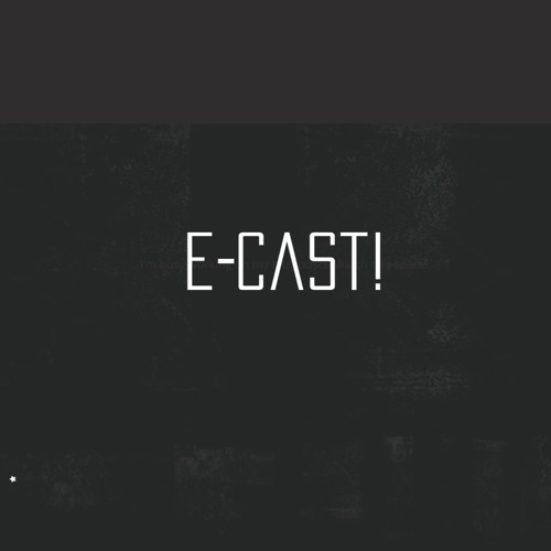 E-Cast!’s avatar