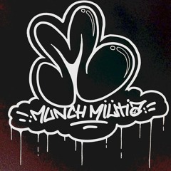 Munch Militia (Dibadee MC & EasyNow)