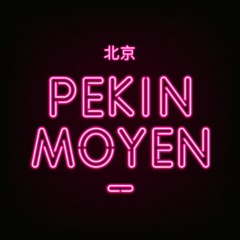 Pékin Moyen