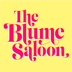 The Blume Saloon