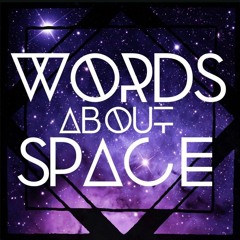 Words About Space