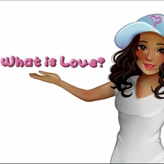 The What Is Love Podcast