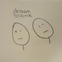 Drawn Blank
