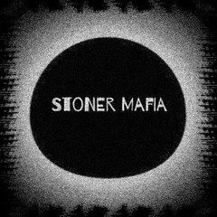 Stoner Mafia