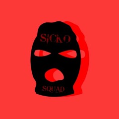 Sicko Squad