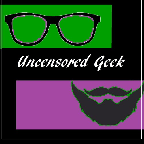 Uncensored Geek’s avatar