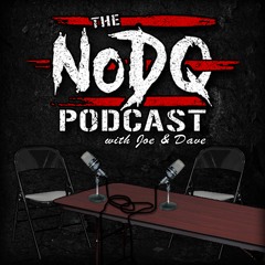 The NoDQ Podcast - UK Wrestling Podcast