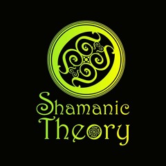 Shamanic Theory