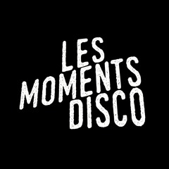 Les moments disco