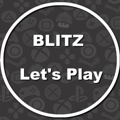 Blitz Let's Play
