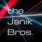 •The Janik Brothers•