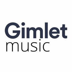 gimletmusic