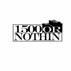 1500orNothin
